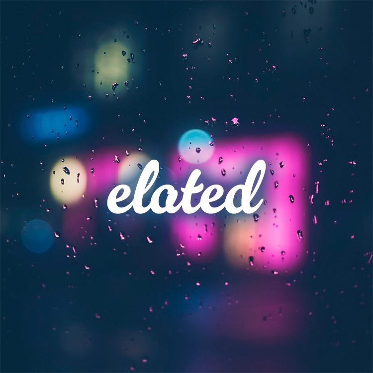 Elated